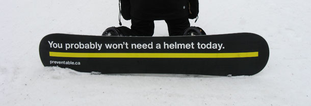 You probably Won't Need A Helmet Today.